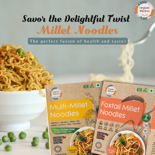 Kagni aka Foxtail millet noodles and Multi millet noodles for perfect meals