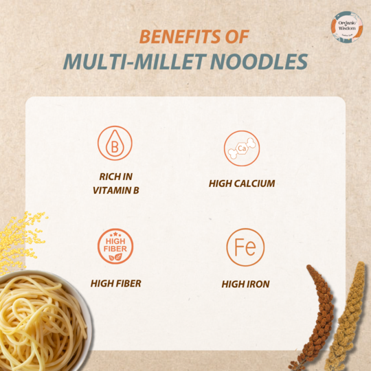 Great health benefits of Multi millet noodles by Organic Wisdom