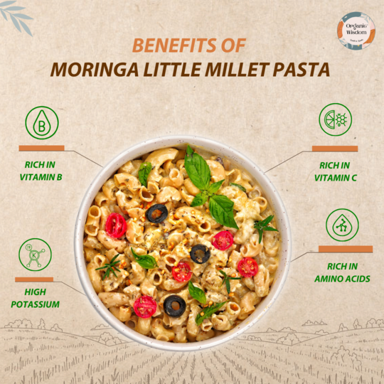 Organic wisdom Moringa little millet pasta is super food for all pasta lovers