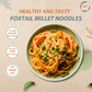 Healthy and tasty foxtail or Kangni Noodles